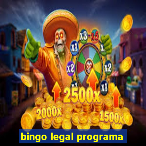 bingo legal programa