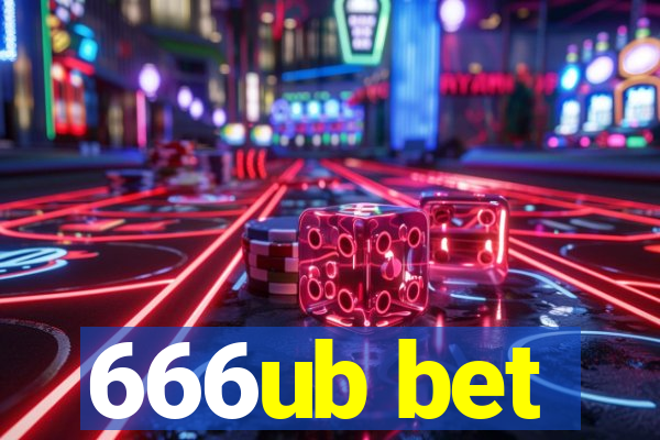 666ub bet