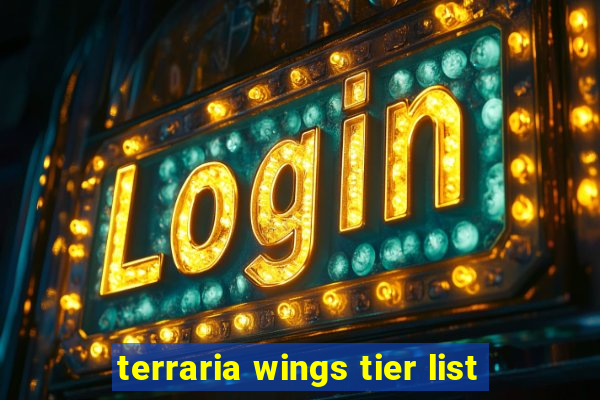 terraria wings tier list