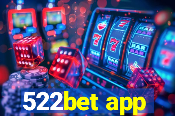 522bet app