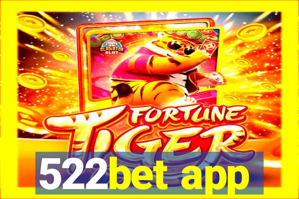 522bet app