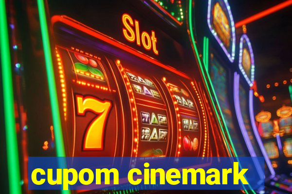 cupom cinemark