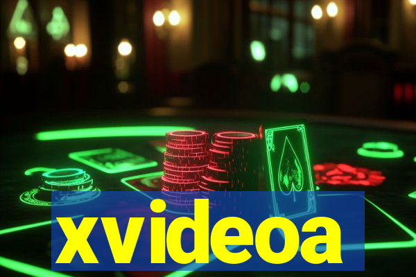 xvideoa