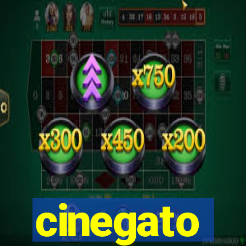 cinegato