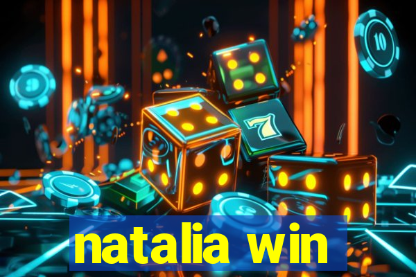 natalia win