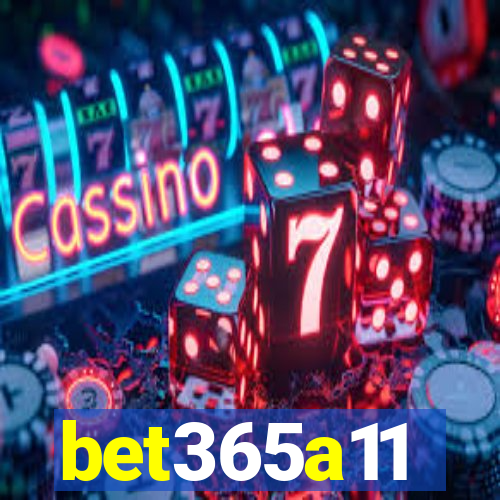 bet365a11