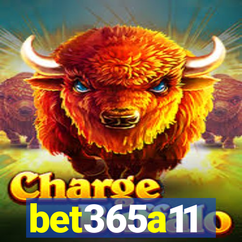 bet365a11