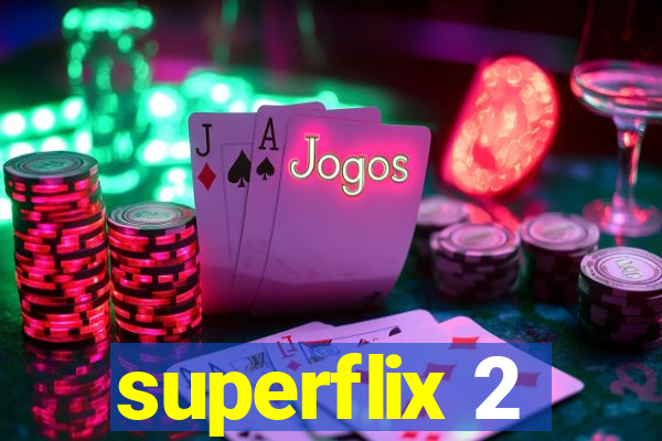 superflix 2