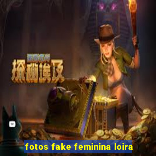 fotos fake feminina loira