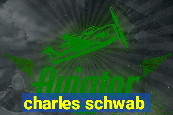 charles schwab