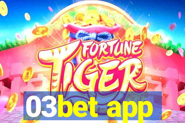 03bet app