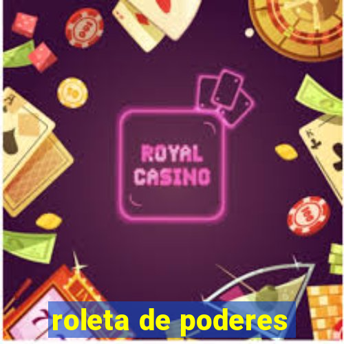 roleta de poderes