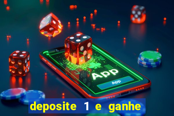 deposite 1 e ganhe 10 vai de bet