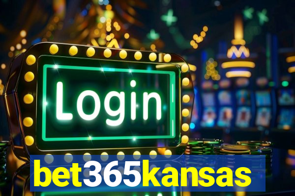 bet365kansas