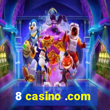 8 casino .com