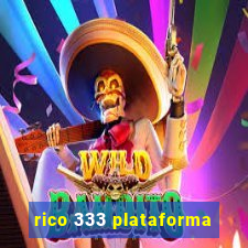 rico 333 plataforma