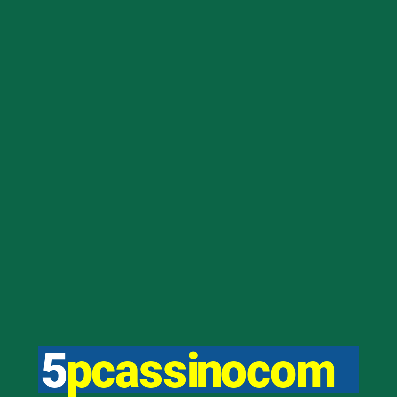 5pcassinocom