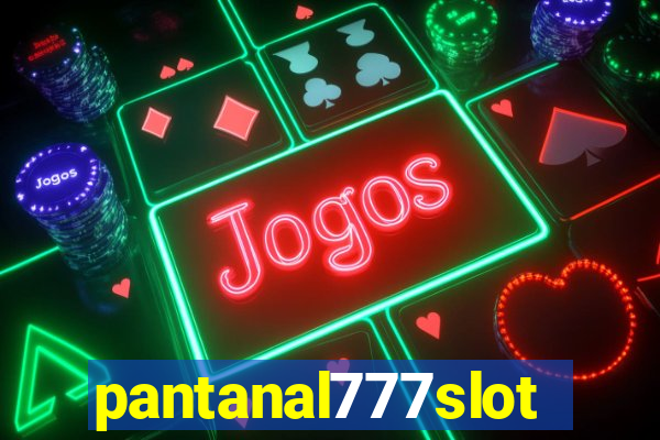 pantanal777slots.com