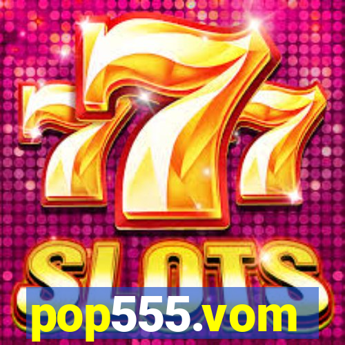 pop555.vom