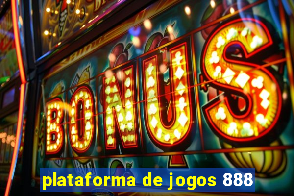 plataforma de jogos 888