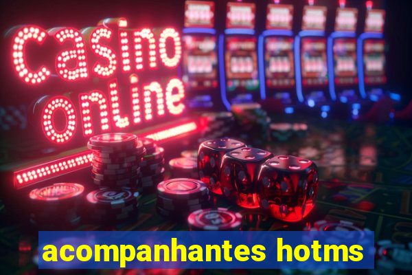 acompanhantes hotms