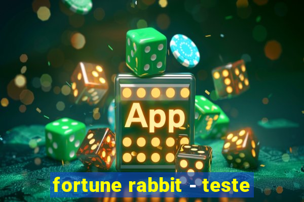 fortune rabbit - teste