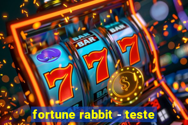 fortune rabbit - teste