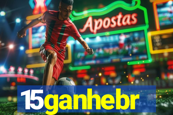 15ganhebr