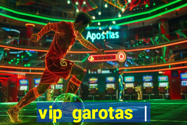 vip garotas | acompanhantes santa maria