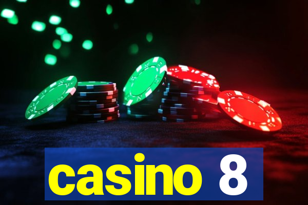 casino 8