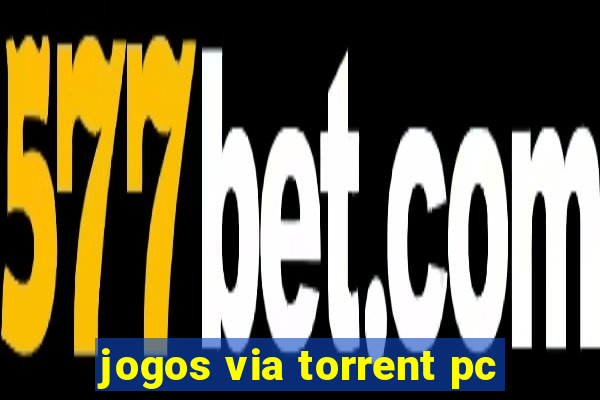 jogos via torrent pc