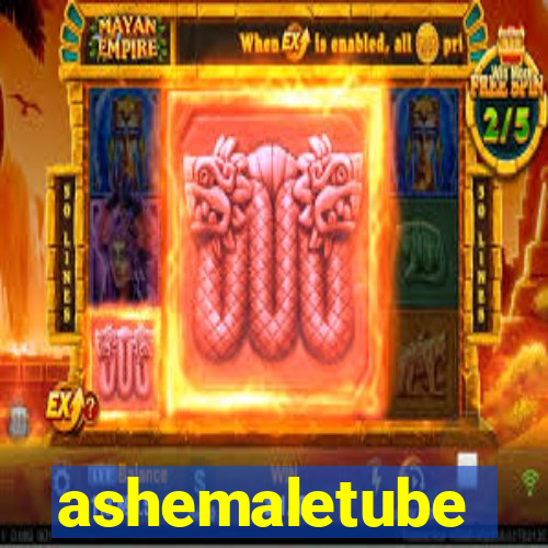 ashemaletube