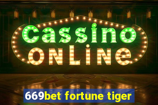 669bet fortune tiger