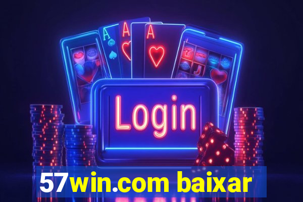 57win.com baixar