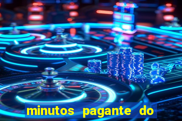 minutos pagante do fortune tiger