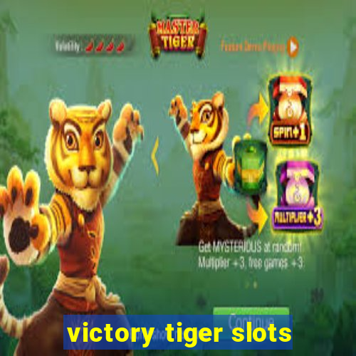 victory tiger slots