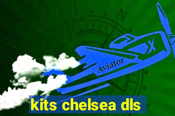 kits chelsea dls