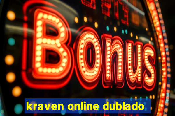 kraven online dublado