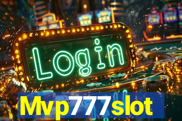 Mvp777slot