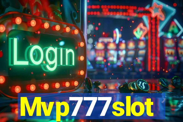 Mvp777slot