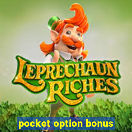 pocket option bonus