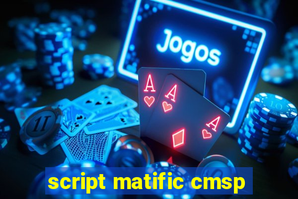 script matific cmsp