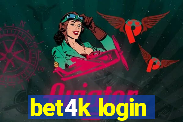 bet4k login