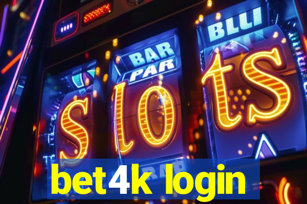 bet4k login