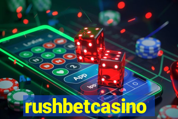 rushbetcasino