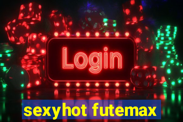 sexyhot futemax