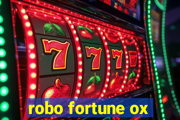 robo fortune ox