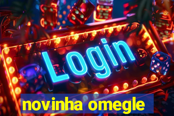 novinha omegle