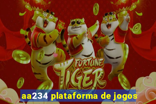 aa234 plataforma de jogos