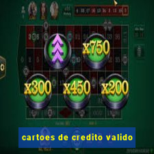 cartoes de credito valido